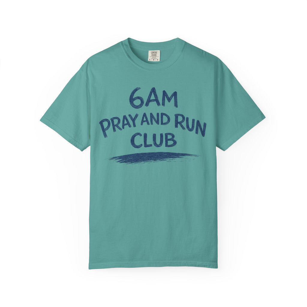 6AM Pray and Run Club T-Shirt
