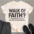 Walk of Faith T-shirt