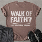 Walk of Faith T-shirt