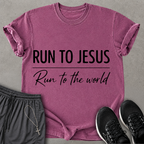 Run to the Word T-shirt