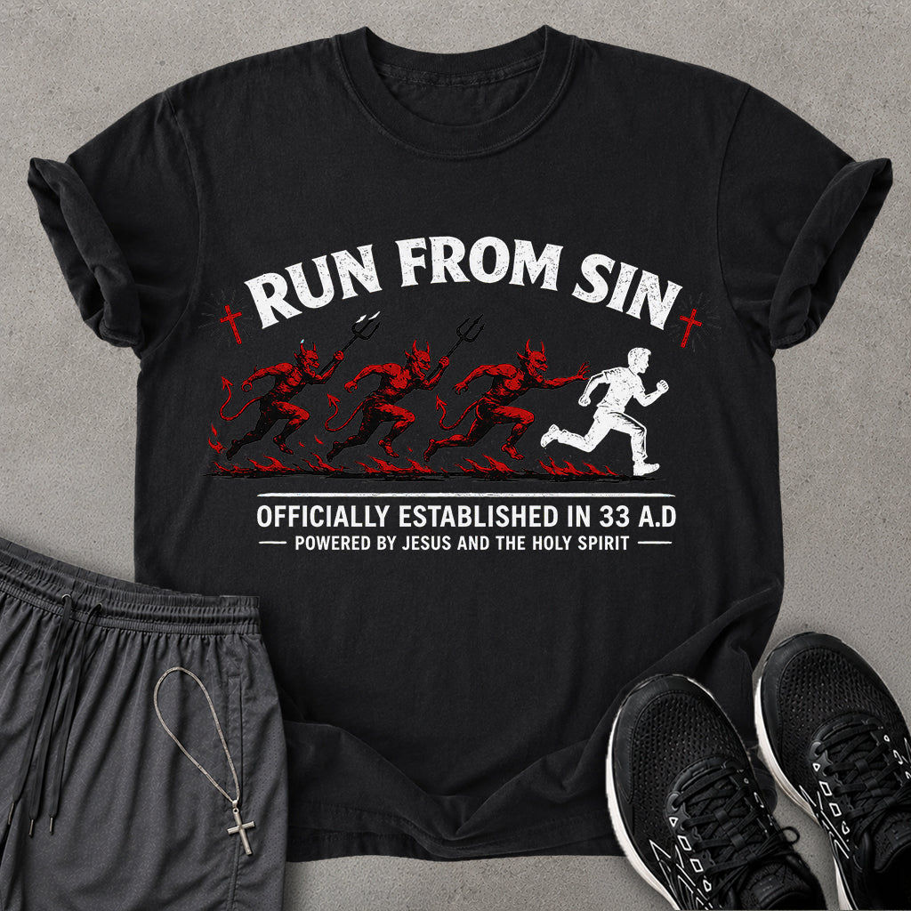 Run From Sin T-shirt