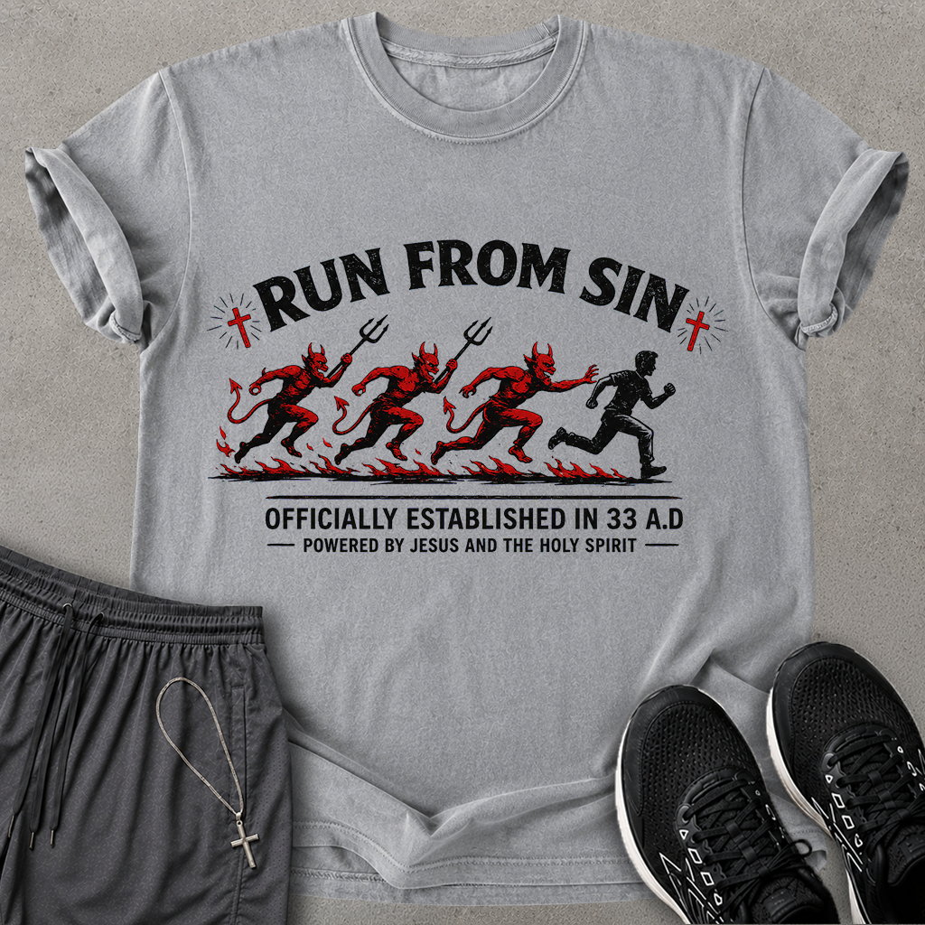 Run From Sin T-shirt