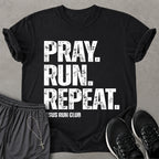 Pray. Run. Repeat. T-shirt