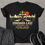 Finished Last T-shirt