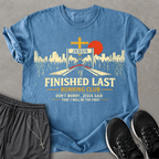 Finished Last T-shirt