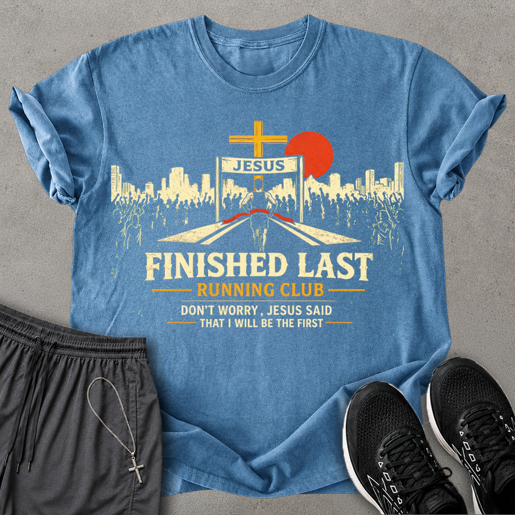 Finished Last T-shirt