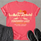 Finished Last T-shirt