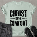 Christ over Comfort T-shirt