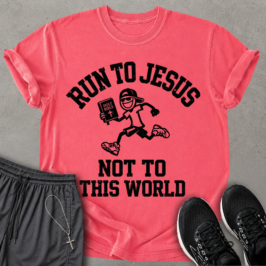 Run to Jesus T-shirt