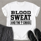 Blood Sweat Cross T-shirt
