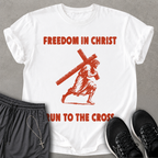 Freedom in Christ T-shirt