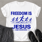 Freedom is Jesus T-shirt