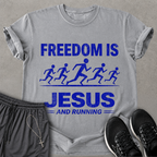 Freedom is Jesus T-shirt