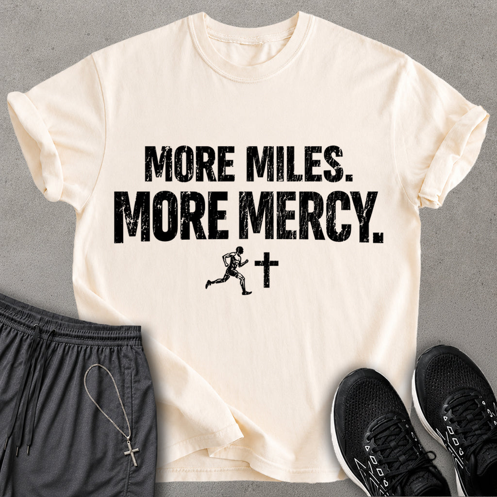 More Mercy T-shirt