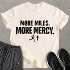 More Mercy T-shirt
