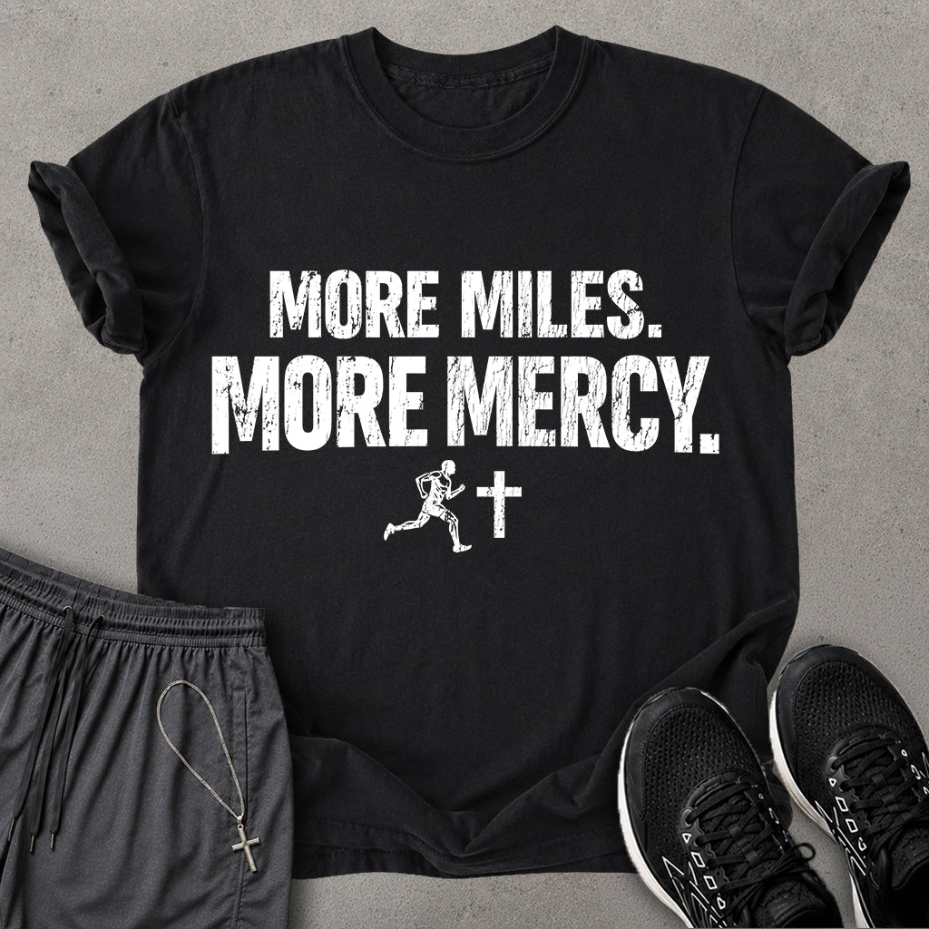 More Mercy T-shirt