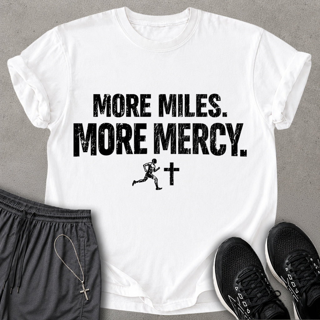 More Mercy T-shirt