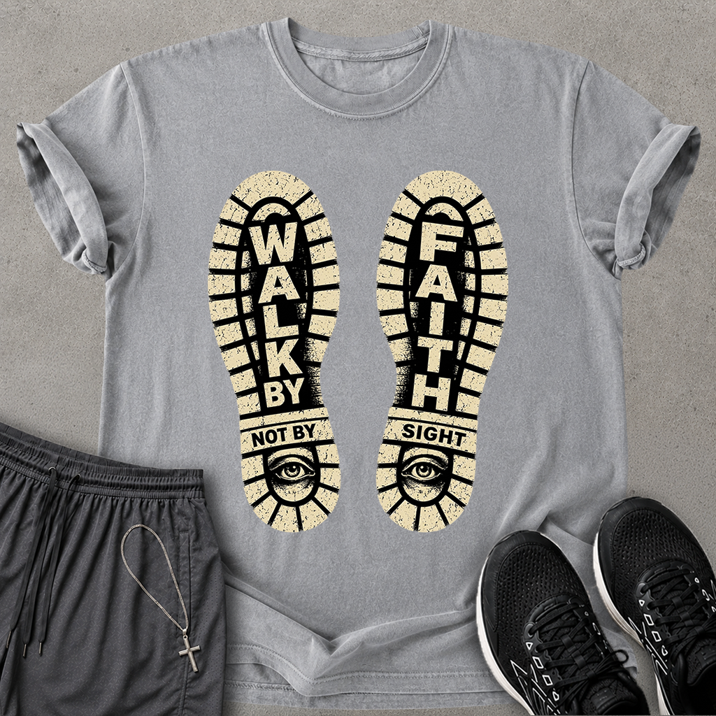 Walk by Faith T-shirt