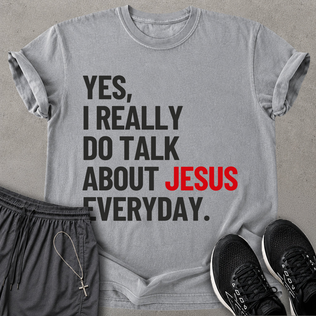 Talk Jesus T-shirt