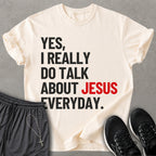 Talk Jesus T-shirt