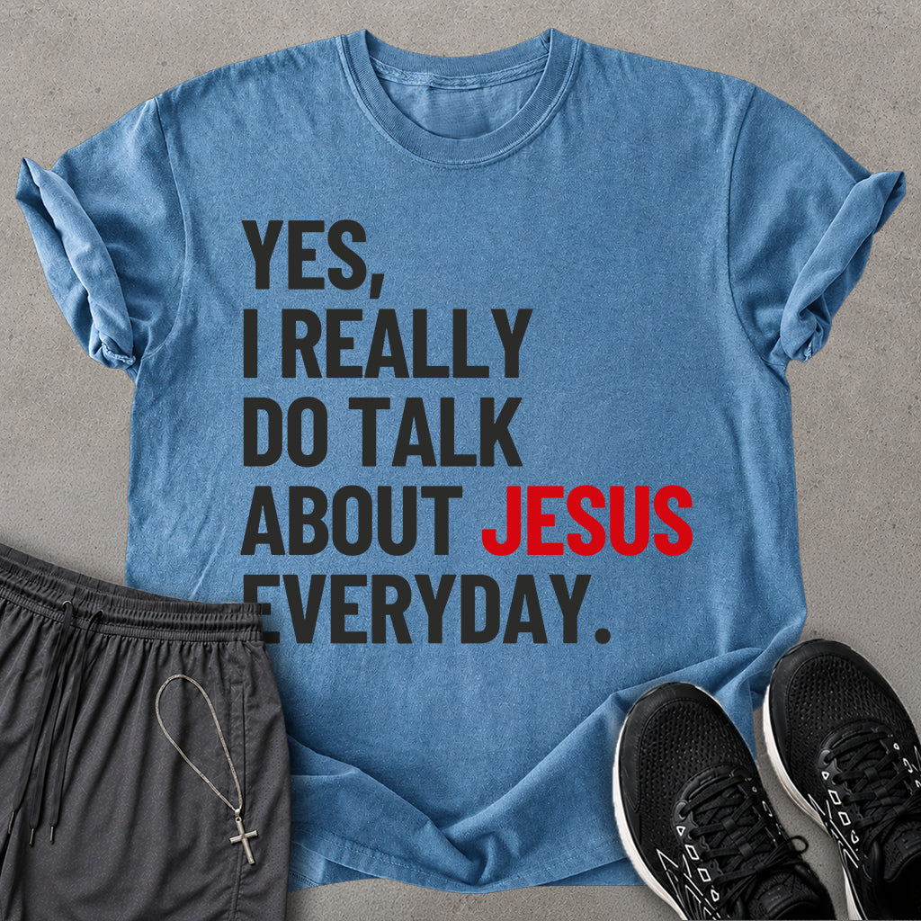 Talk Jesus T-shirt