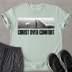 Christ Over Comfort T-shirt