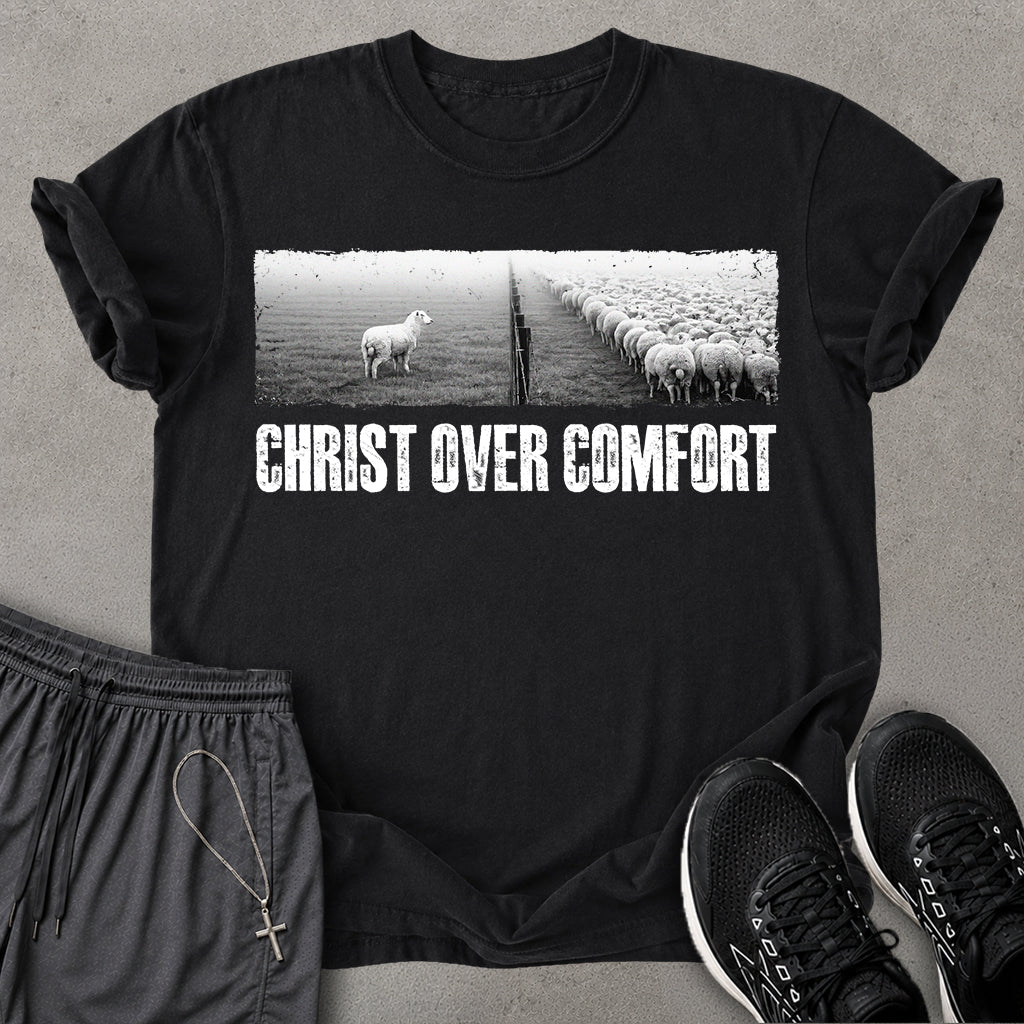 Christ Over Comfort T-shirt