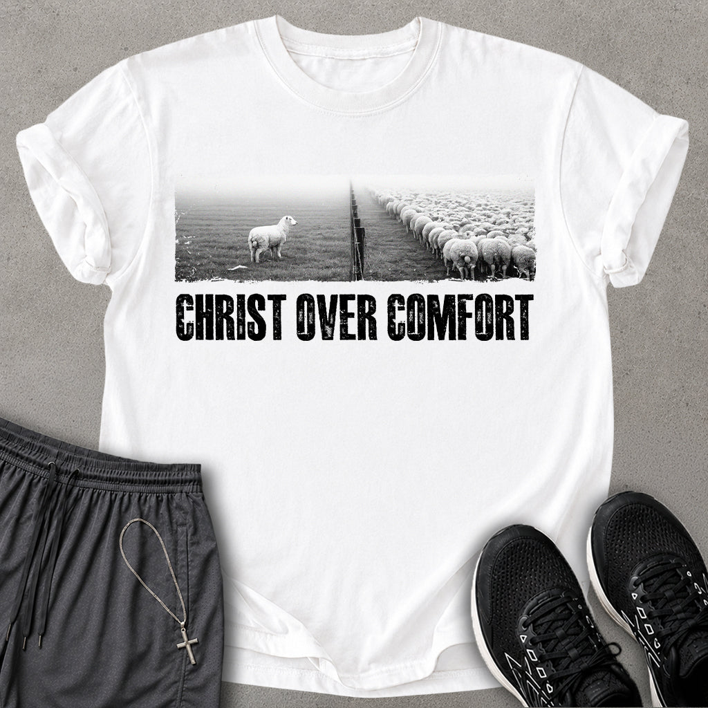 Christ Over Comfort T-shirt
