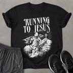 Running To Jesus T-shirt