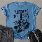 Running To Jesus T-shirt