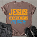 Open 24 Hours T-shirt