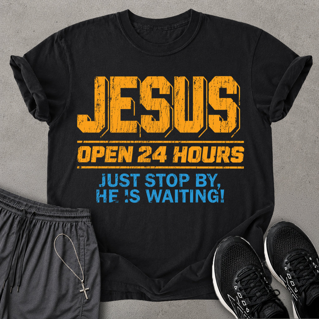 Open 24 Hours T-shirt