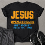 Open 24 Hours T-shirt