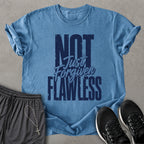Not Flawless T-shirt