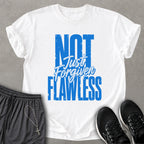 Not Flawless T-shirt
