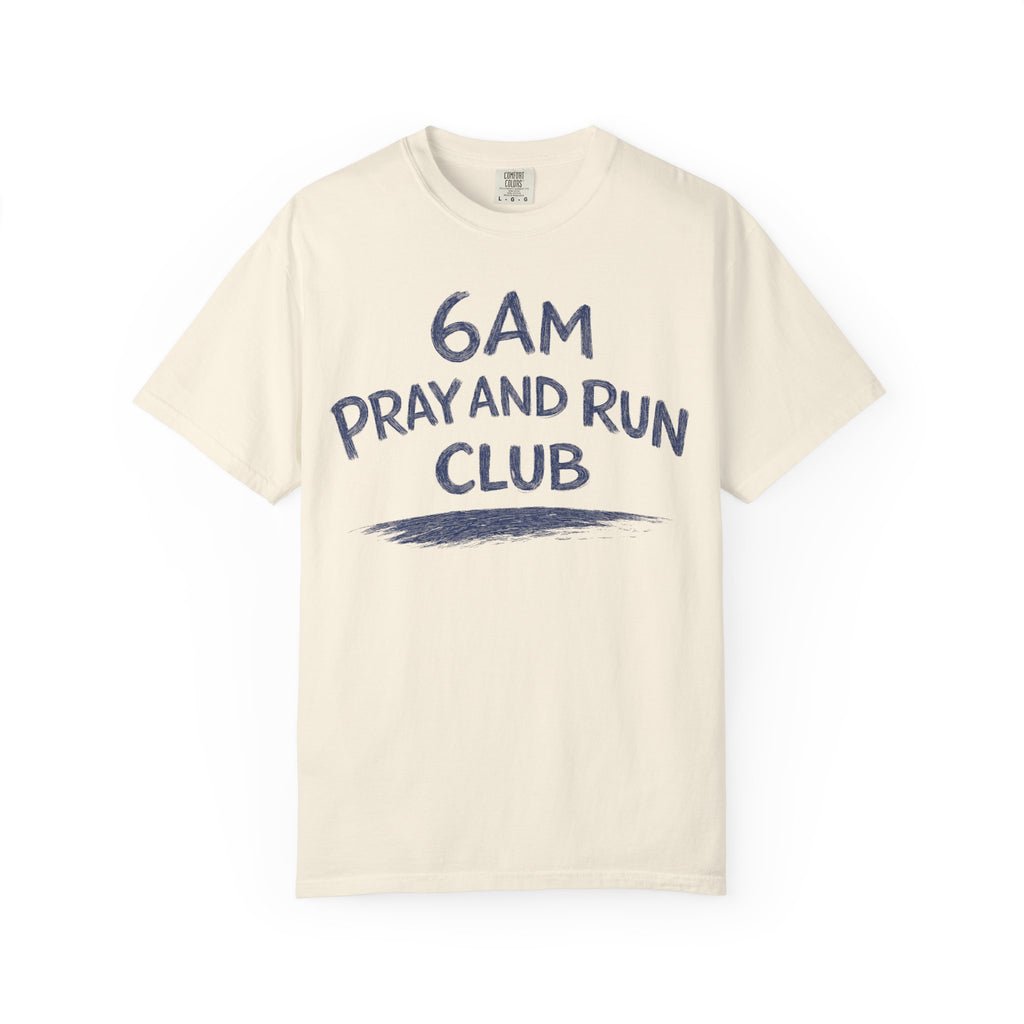 6AM Pray and Run Club T-Shirt