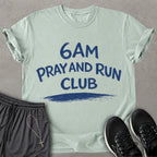 6AM Pray and Run Club T-Shirt