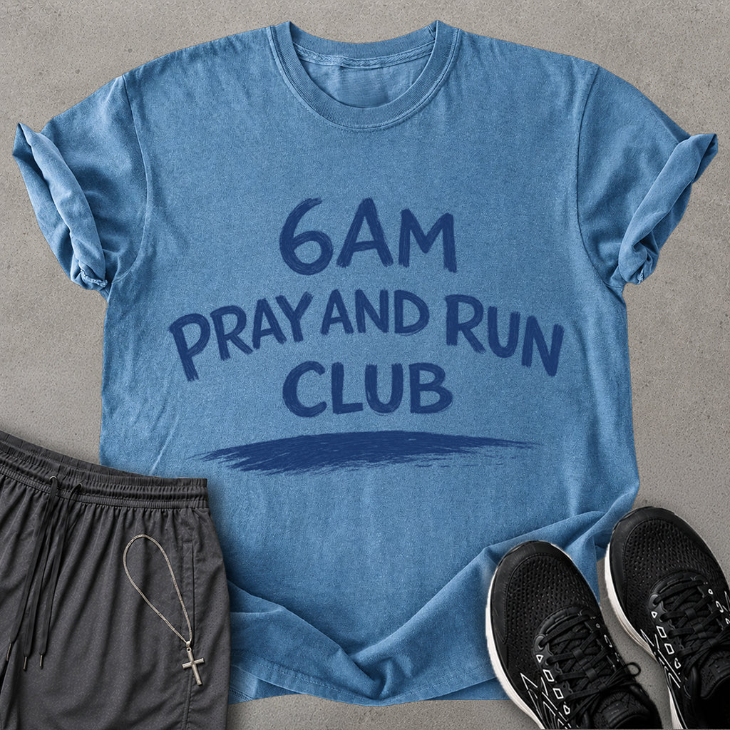 6AM Pray and Run Club T-Shirt