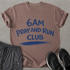 6AM Pray and Run Club T-Shirt